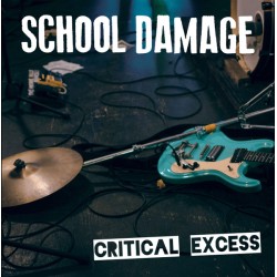 School Damage – Critical Excess LP